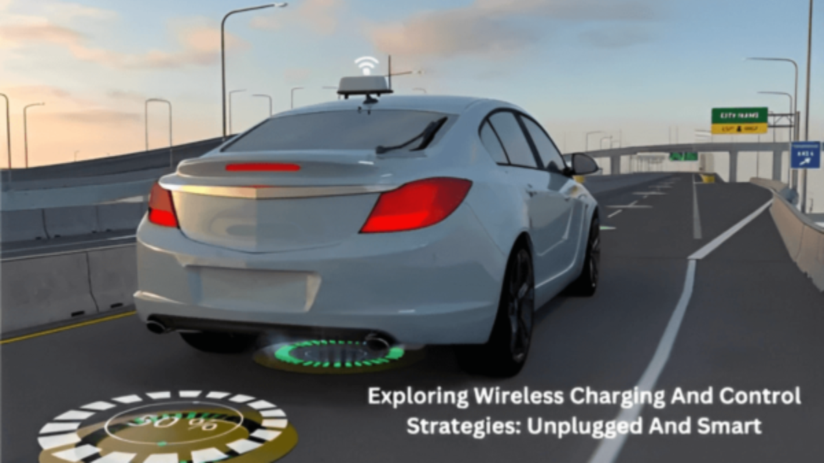 Exploring Wireless Charging And Control Strategies | Dorleco