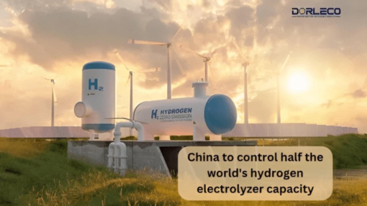China to control half the world's hydrogen electrolyzer | Dorleco