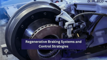 Regenerative Braking Systems and Control Strategies | Dorleco