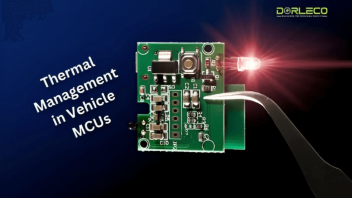 Thermal Management in Vehicle MCUs | Dorleco