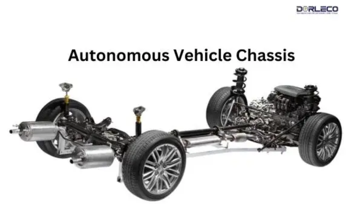 Autonomous Vehicle Chassis | Dorleco