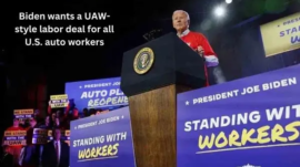 Biden wants a UAW-style labor deal for all U.S. auto workers