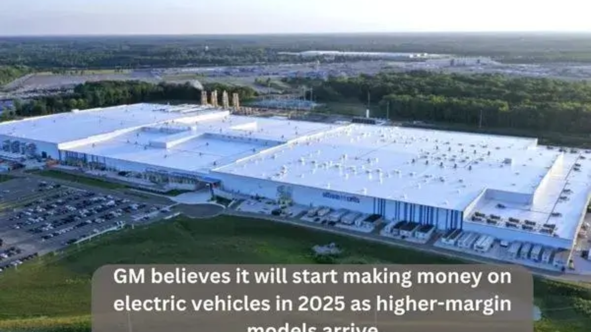 GM believes it will start making money on electric vehicles in 2025