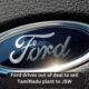 Ford drives out of deal to sell TamiNadu plant to JSW