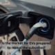 Is the market prepared to reveal the EV subsidies? | Dorleco