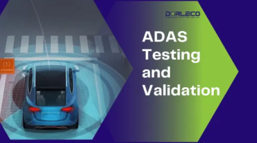 ADAS Testing and Validation| Dorleco | VCU, CAN Keypads, CAN Displays supplier For Electric Vehicles