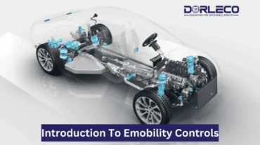 Introduction To Emobility Controls | Dorleco | VCU, CAN KEYPADS, CAN DISPLAY Supplier for Electric Vehicles