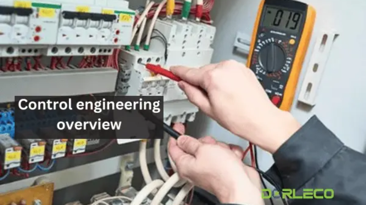 Control engineering overview| Dorleco | VCU Supplier
