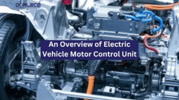 An Overview of Electric Vehicle Motor Control Unit|Dorleco | Programmable VCU